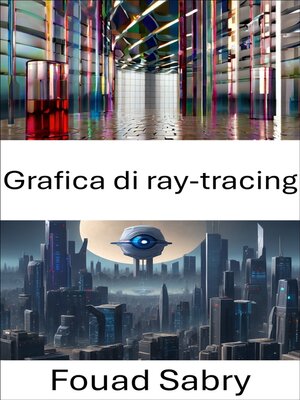 cover image of Grafica di ray-tracing